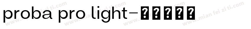 proba pro light字体转换